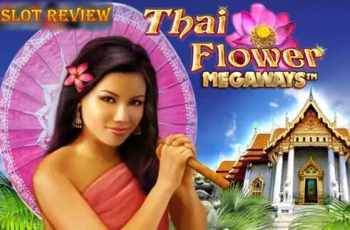 Thai Flower Megaways Slot Review